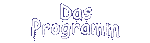 Das Programm